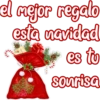 el mejor regalo esta navidad es tu Sonrisa
