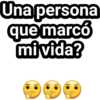 Una persona
que marcó
mi vida?