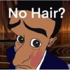 No Hair?
R