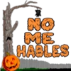 NO ME HABLES