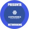 PREGUNTA
COPARMEX
CIUDAD DE MÉXICO
NETWORKING
