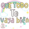 QUE TODO
Te
vaya bien
Cute
Stickers