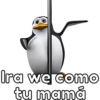 MoniqueBH
Ira we como
tu mamá