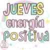 JUEVES
energía
positiva
Cute
Stickers