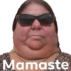 Mamaste