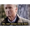 No, non penso che lo farò