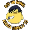 SOY UN GENIO, AHORA DIMELO