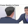 Come Gestire la Fama