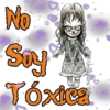 No
Soy
Tóxica
Alejandra