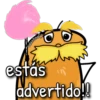 Valentinala
estás
advertido!!