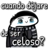 cuando déjare
ntinal
de ser
celoso?