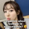 cuántos años
cumple la
quinceañera?