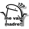 ???
me vale
madre!!