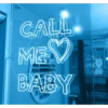 CALL
MEY
BABY
CALL
ME
BABY