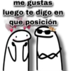 me gustas
luego te digo en
que posición
Pop