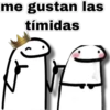 me gustan las
tímidas