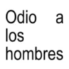 Odio a los hombres