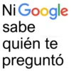 Ni Google sabe @paraguayita 01 quién te preguntó