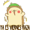 YA ES VIERNES RAZA