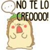 NO TE LO
CREOOOO!