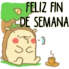 FELIZ FIN
DE SEMANA
с
-}