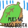 X
PUES ME
HAGO BOLITA