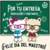 Feliz día del Maestro 4 Clásica 10