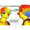 Clown To Clown Communication. Clown To Clown Conversation.