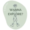 lorer
WANNA
EXPLORE?