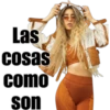 Las
cosas
como
son