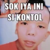 SOK IYA INI
SI KONTOL