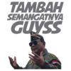 TAMBAH SEMANGATNYA GUYSS