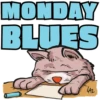 MONDAY
BLUES
LAL
