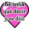Se tenía
qué decir
y se dijo