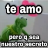 Kermit con frases uwu ️ 5