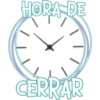HORA DE
CERRAR