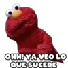 OHH! YA VEO LO
QUE SUCEDE