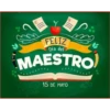 FELIZ Día del MAESTRO) 15 DE MAYO