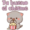 Ta bueno
el chisme
09