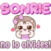 SONRIE
Lorena
no lo olvides!