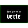 Que ganas de
verte