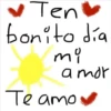 Ten
bonito día
mo
amor
Te amo