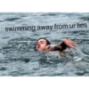 swimming away from ur lies