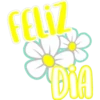 FELIZ
DIA