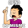 OPINO LO MISMO