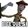 DICE QUE SI