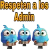 Respeten a los Admin