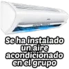 Se ha instalado un aire acondicionado en el grupo