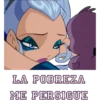 LA POBREZA
ME PERSIGUE
