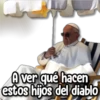 A ver qué hacen estos hijos del diablo